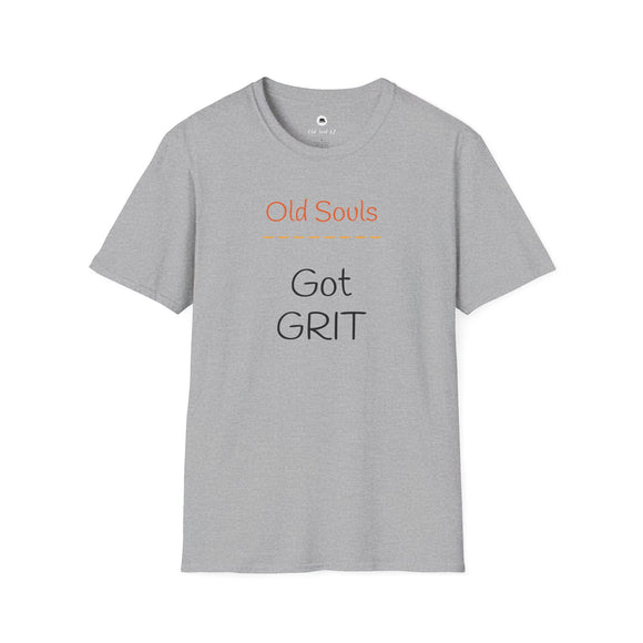 Old Soul  -  Got GRIT  -    Unisex T-Shirt, Vintage Vibe T-shirt