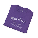 OLD SOUL Tshirt. -   Believe and Stand for Something         Unisex Softstyle T-Shirt