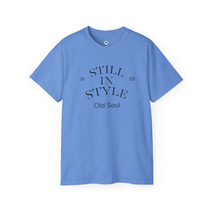 Old Soul  /  Still in Style