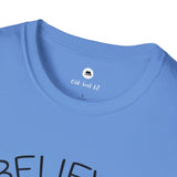 OLD SOUL Tshirt. -   Believe and Stand for Something         Unisex Softstyle T-Shirt