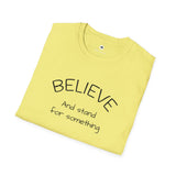 OLD SOUL Tshirt. -   Believe and Stand for Something         Unisex Softstyle T-Shirt - Old Soul AZ 