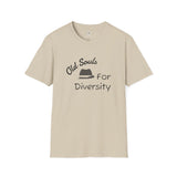Copy of OLD SOUL tshirts  -  OLD SOUL for DIVERSITY 1  -    Unisex T-Shirt, Vintage Vibe T-shirt