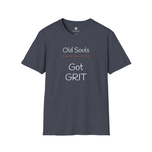 Old Soul  -  Got GRIT  -    Unisex T-Shirt, Vintage Vibe T-shirt