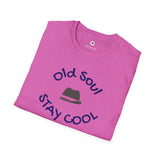 Old Soul  -   Stay Cool    -    Unisex T-Shirt, Vintage Vibe T-shirt
