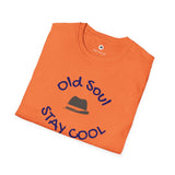 Old Soul  -   Stay Cool    -    Unisex T-Shirt, Vintage Vibe T-shirt