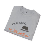 OLS SOUL  -  Never GIve Up   -    Unisex T-Shirt, Vintage Vibe T-shirt