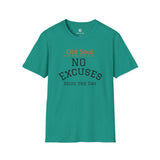 OLD SOUL  -  No Excuses T-Shirt,  Unisex T-Shirt, Vintage Vibe T-shirt - Old Soul AZ 