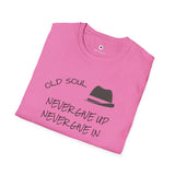 OLD SOUL  -  Never GIve Up   -    Unisex T-Shirt, Vintage Vibe T-shirt - Old Soul AZ 