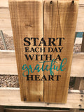 "Start Each Day . . ."  wood sign - Old Soul AZ 