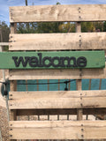 "Welcome"  front door wood sign - Old Soul AZ 