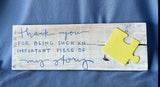 "Thanks for being part of my story" sign - Old Soul AZ 
